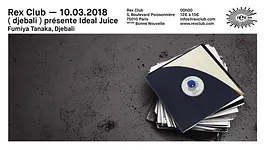 ( Djebali ) Présente Ideal Juice: Fumiya Tanaka, Djebali