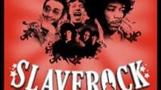 Slaverock