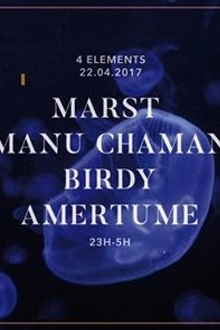 Melodic Room| Marst / Manu Chaman / Birdy / Amertume/ 4 Éléments