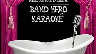 Soirée BAND HERO KARAOKE