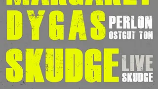EKLO KLUB : SKUDGE, MARGARET DYGAS, SEUIL &LE LOUP