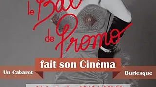 Le Bal de Promo fait son cinéma LE RETOUR