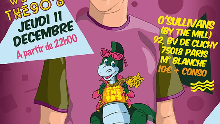 We Are The 90’s Fresh n’Fresh Session #8 - soirée