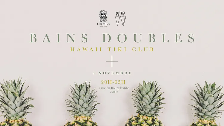 Opening Bains Doubles - Hawaii Tiki Club Party