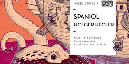 Horde Cruise S3e11 x Sonido Trópico: Spaniol, Holger Hecler