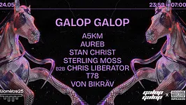 GALOP GALOP X INFRASON X KM25 : T78, STAN CHRIST & MORE