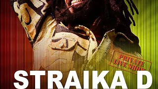 Private Live Show: STRAIKA D & The Rebelution Band + SOOBAH JAH