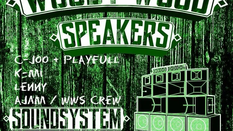 NOV24 Woody Wood Speakers #3 w/ C-Joo & Playfull/ K-Mi / Lenny / Ajam