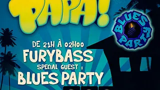 Yes Papa : Blues Party + Furybass