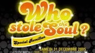Who Stole The Soul ? Spécial Réveillon