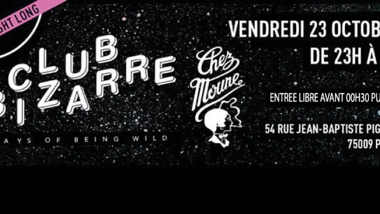 Club Bizarre (Days of Being Wild) - all night long