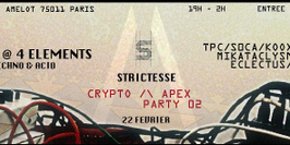Strictesse - Crypto /\ Apex.Party 02 @ 4 elements