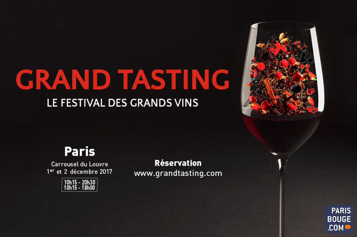 Grand Tasting 2017, le festival des grands vins Le Carrousel du