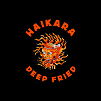 Haikara Deep Fried
